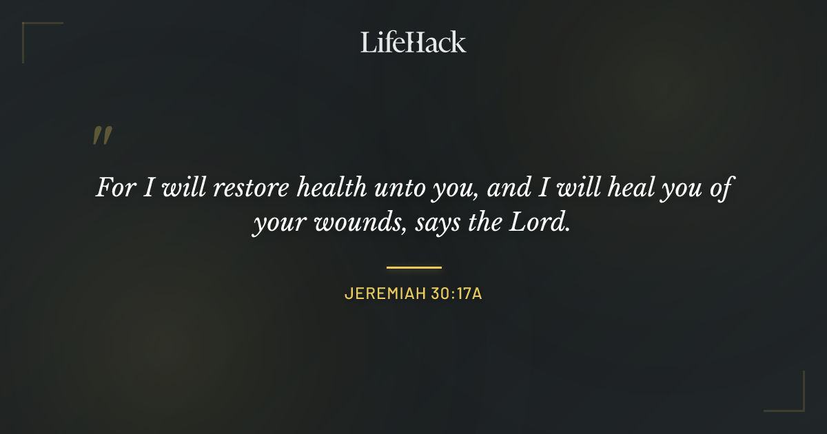 Quote by Jeremiah 30:17a