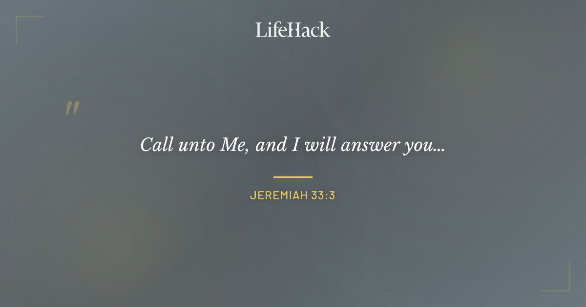 Quote by Jeremiah 33:3