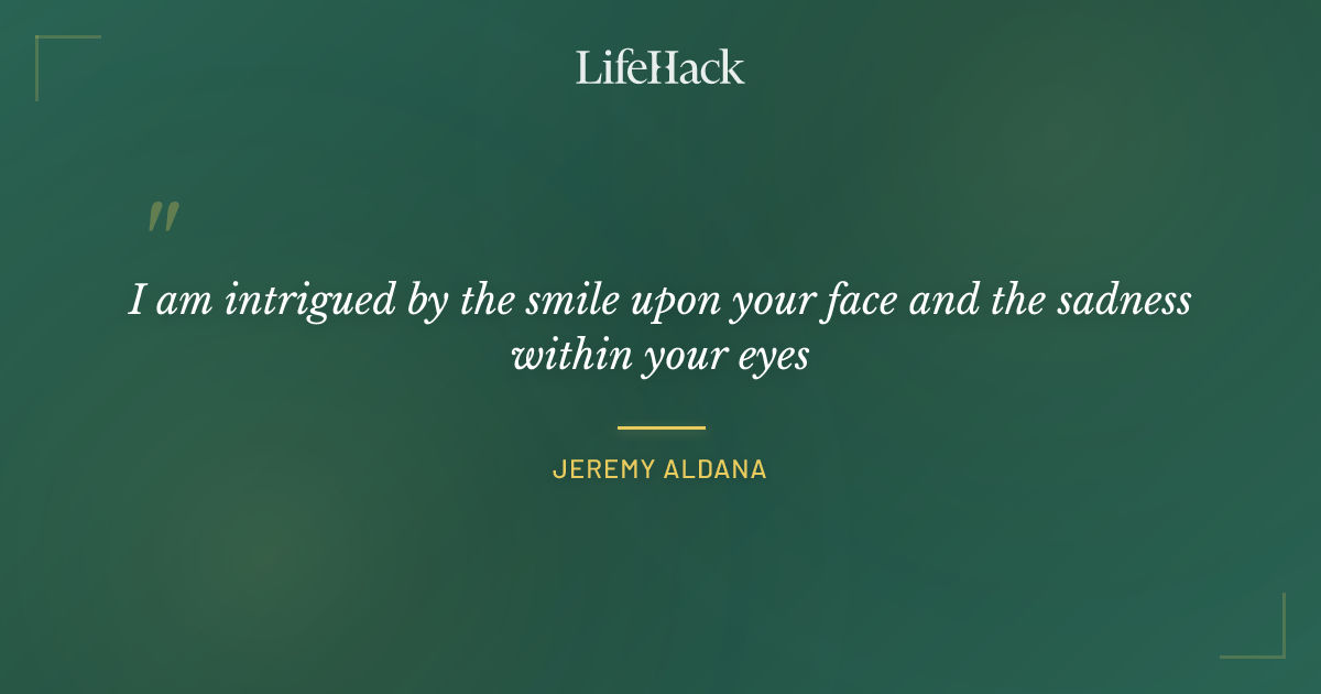 Quote by Jeremy Aldana