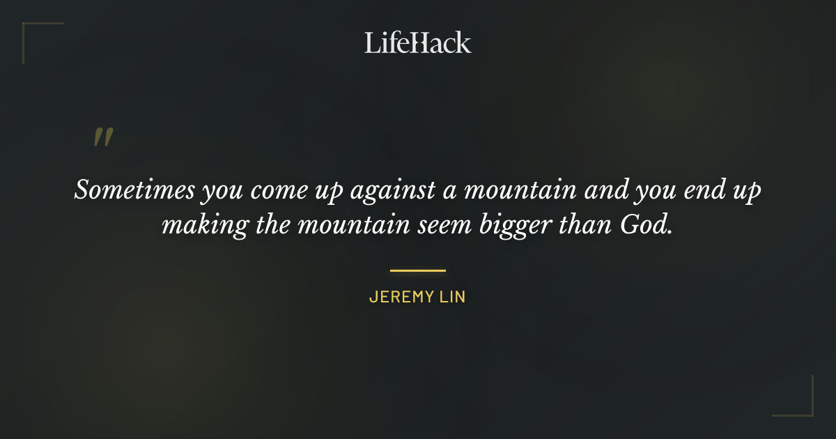 Quote by Jeremy Lin