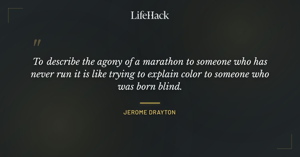 Quote by Jerome Drayton