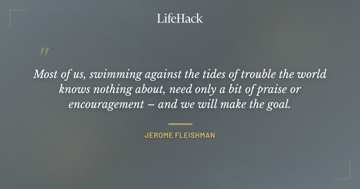Quote by Jerome Fleishman