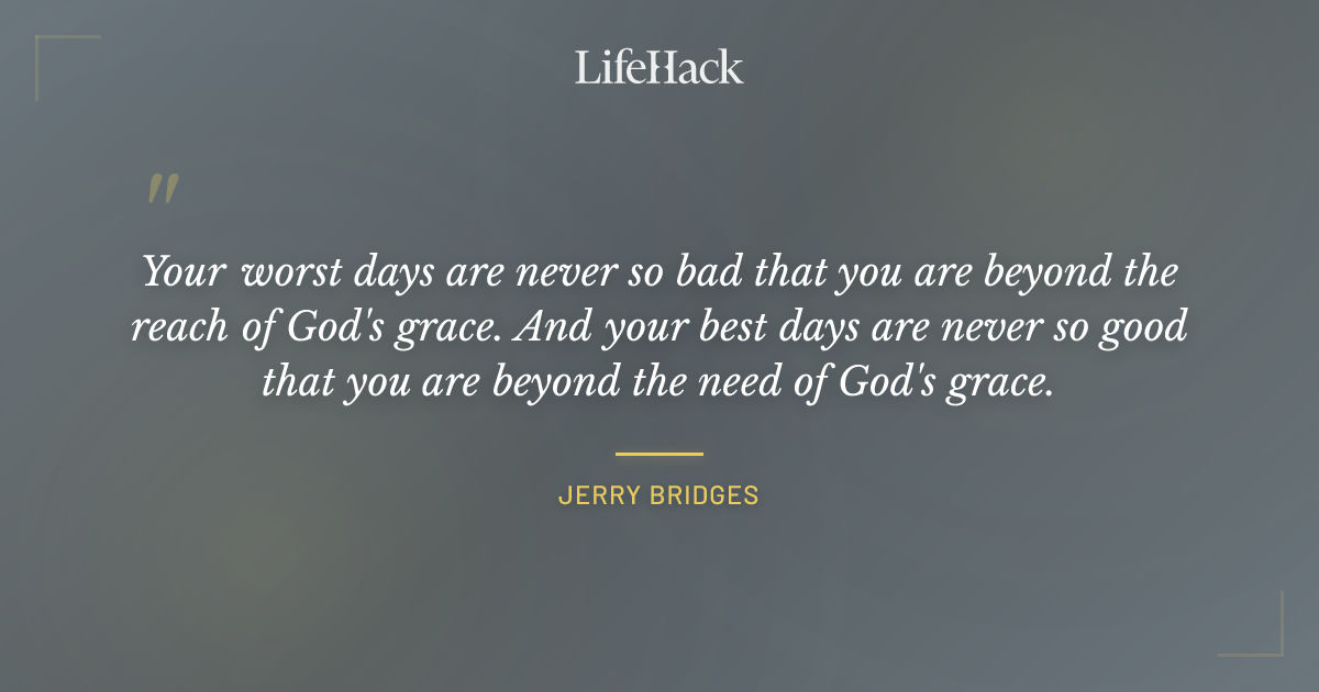 Quote by Jerry Bridges