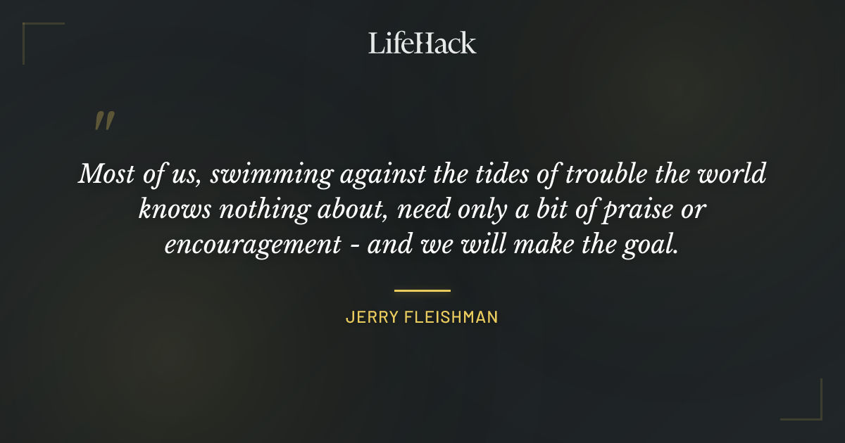 Quote by Jerry Fleishman