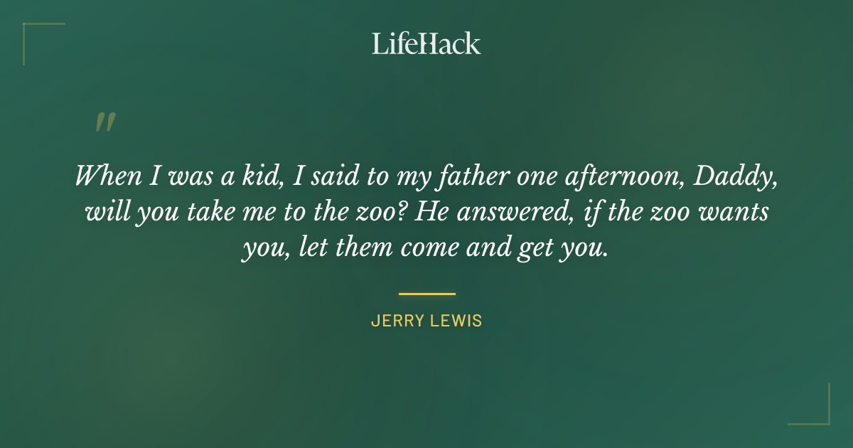 Quote by Jerry Lewis