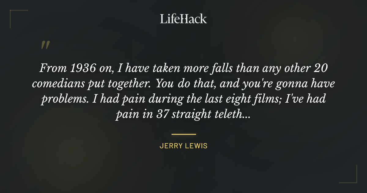 Quote by Jerry Lewis