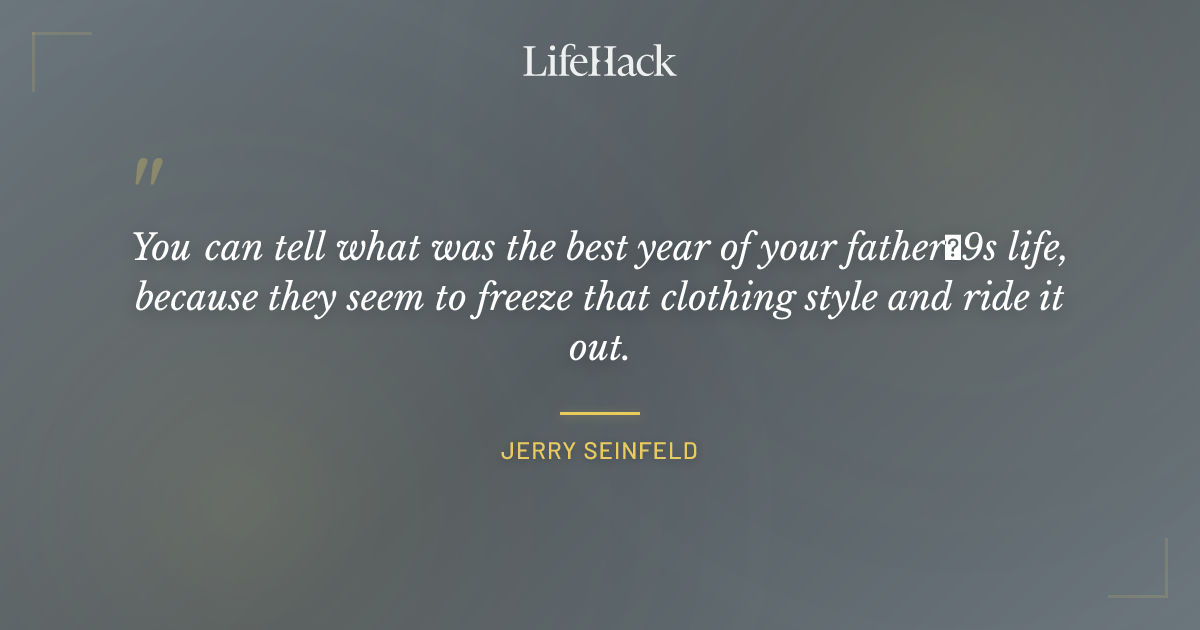 Quote by Jerry Seinfeld
