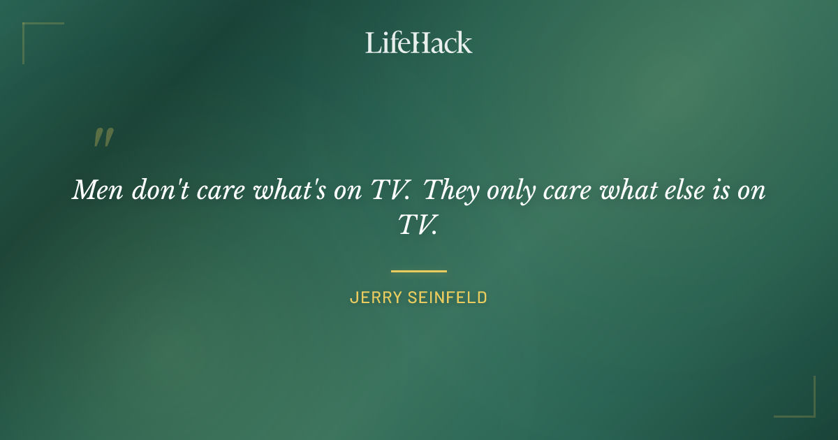 Quote by Jerry Seinfeld