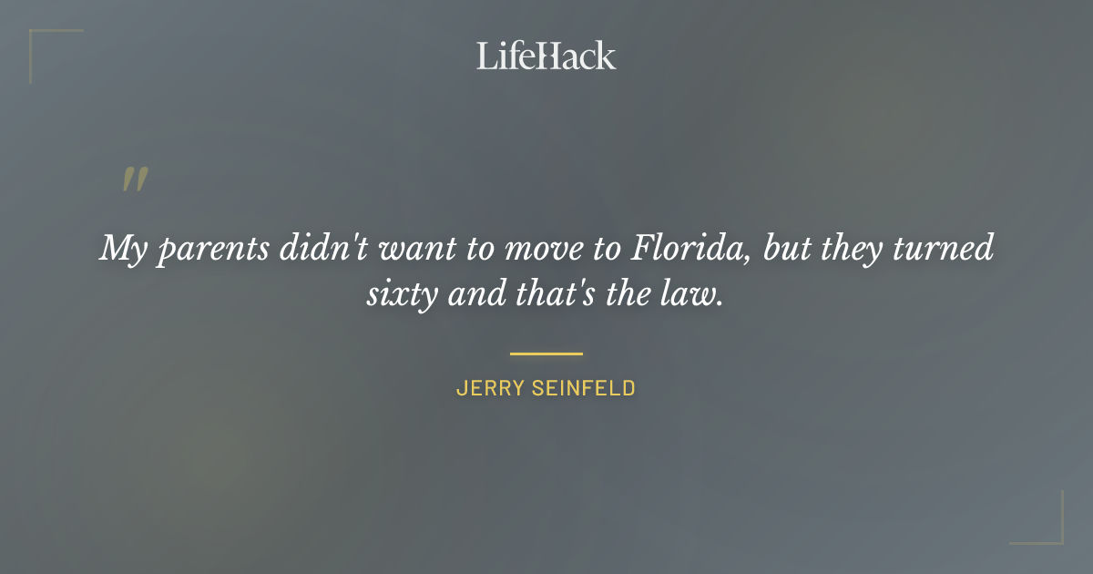 Quote by Jerry Seinfeld