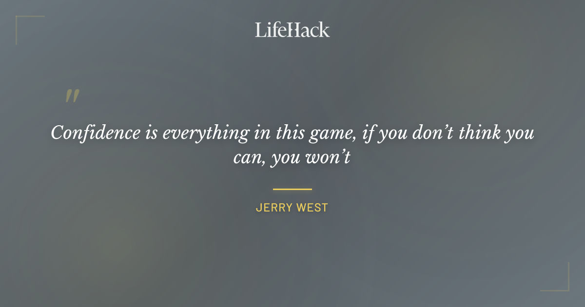 Quote by Jerry West