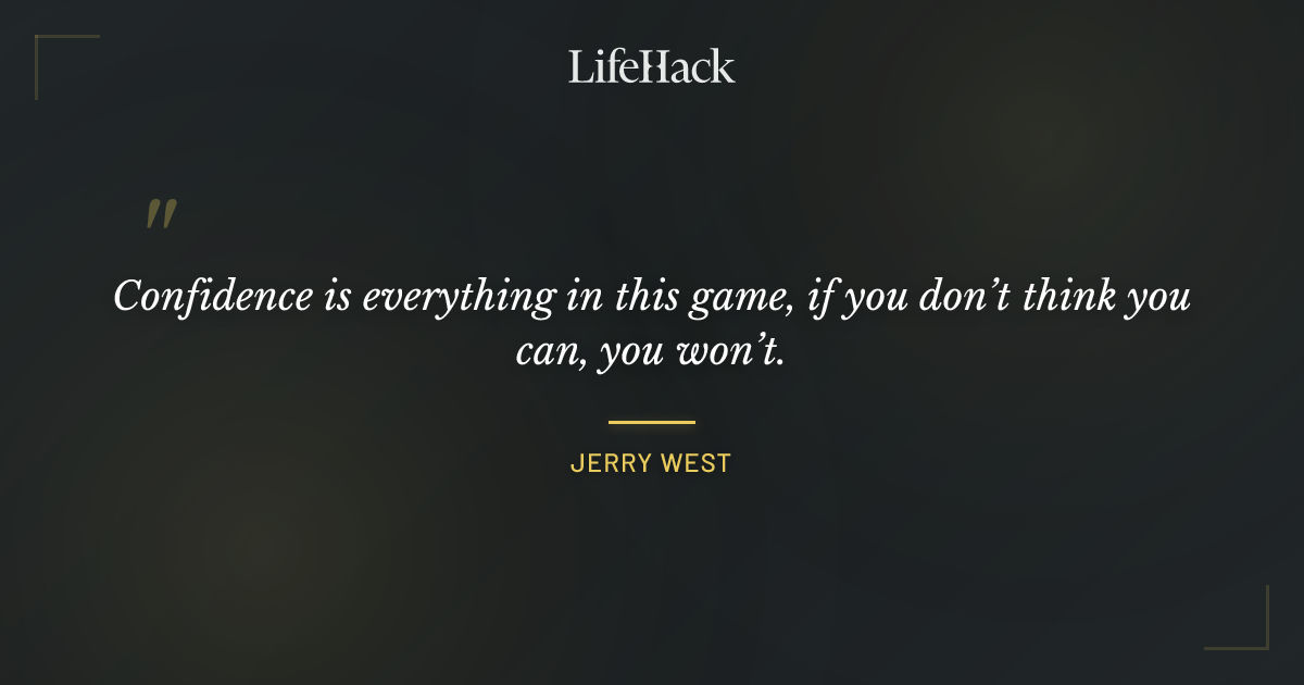 Quote by Jerry West