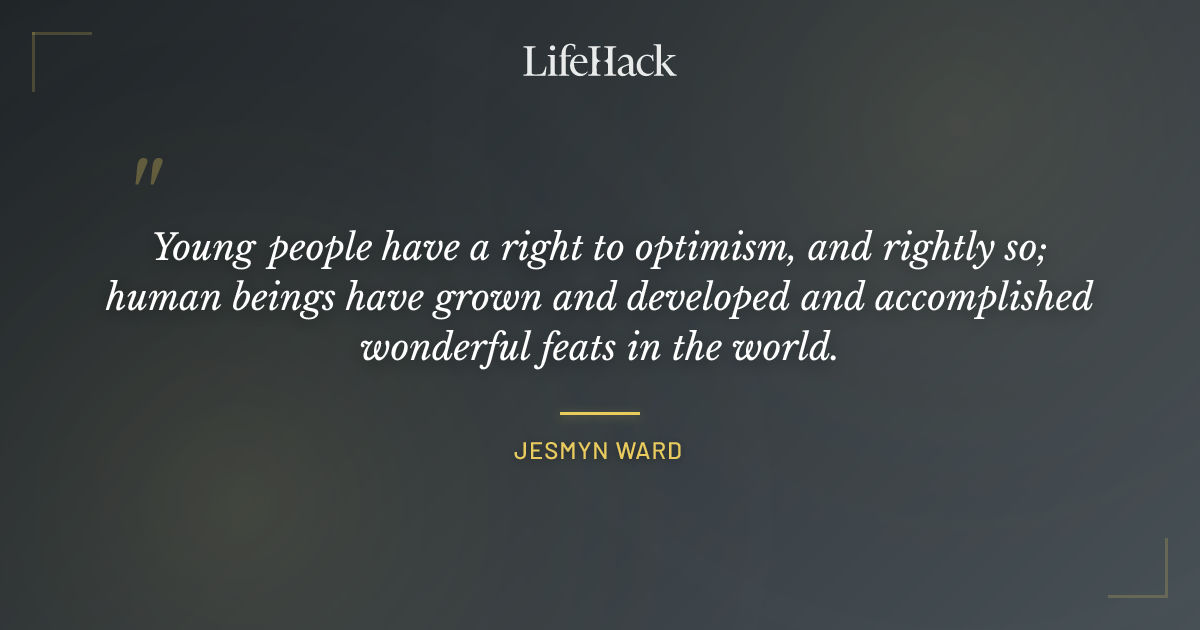 Quote by Jesmyn Ward