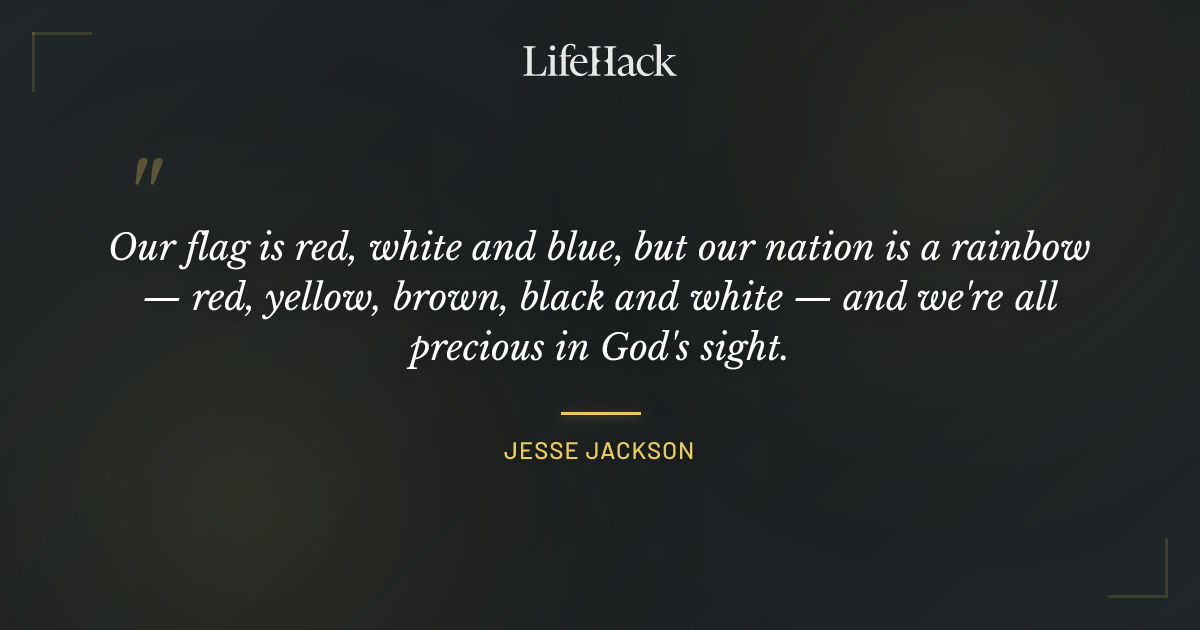 Quote by Jesse Jackson