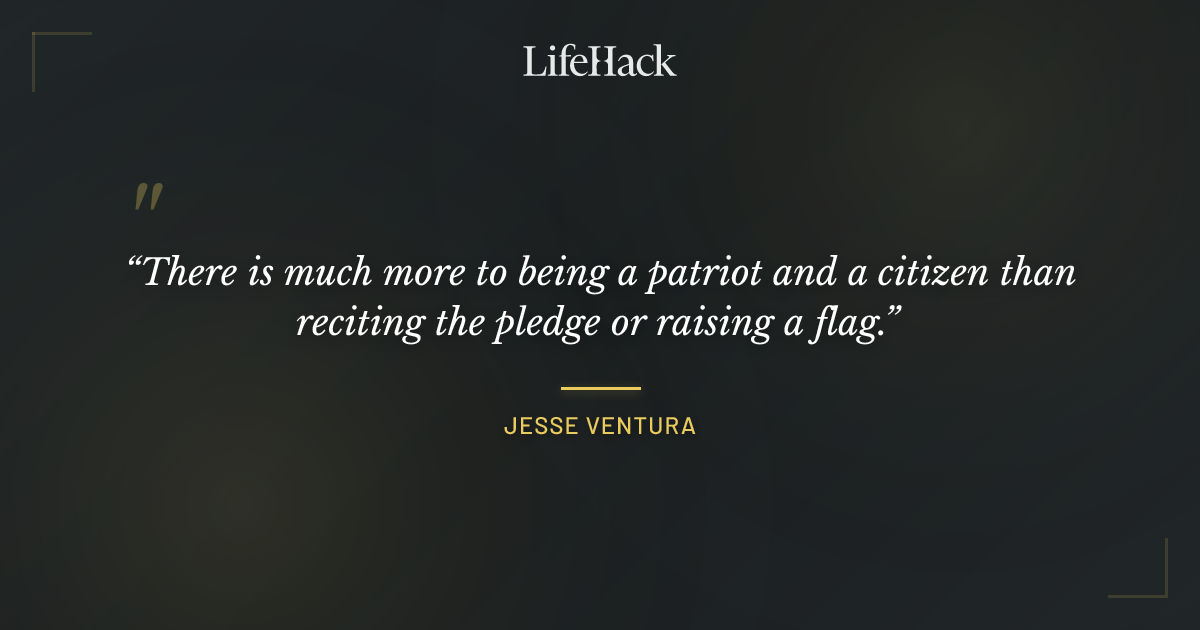 Quote by Jesse Ventura