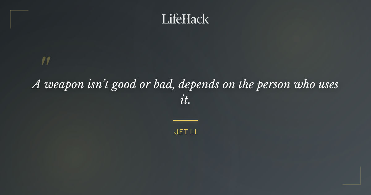 Quote by Jet Li