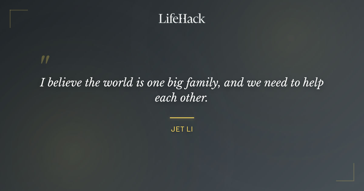 Quote by Jet Li