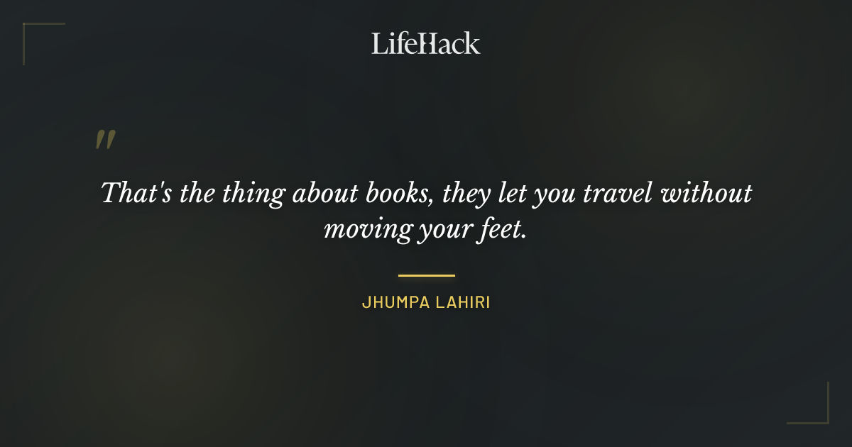 Quote by Jhumpa Lahiri