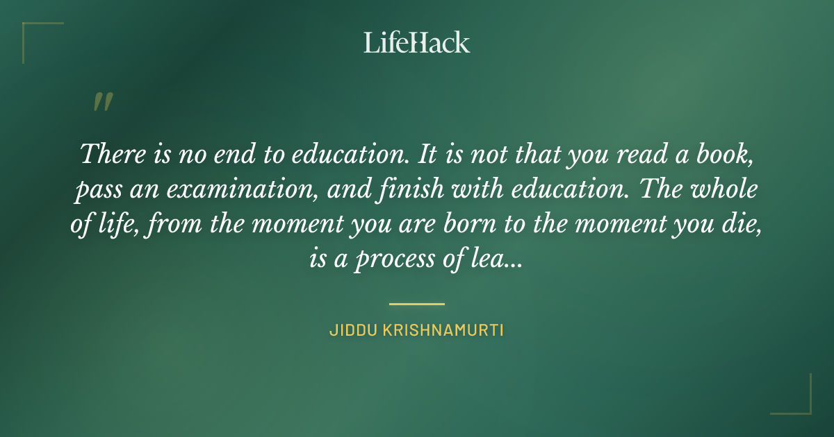 Quote by Jiddu Krishnamurti