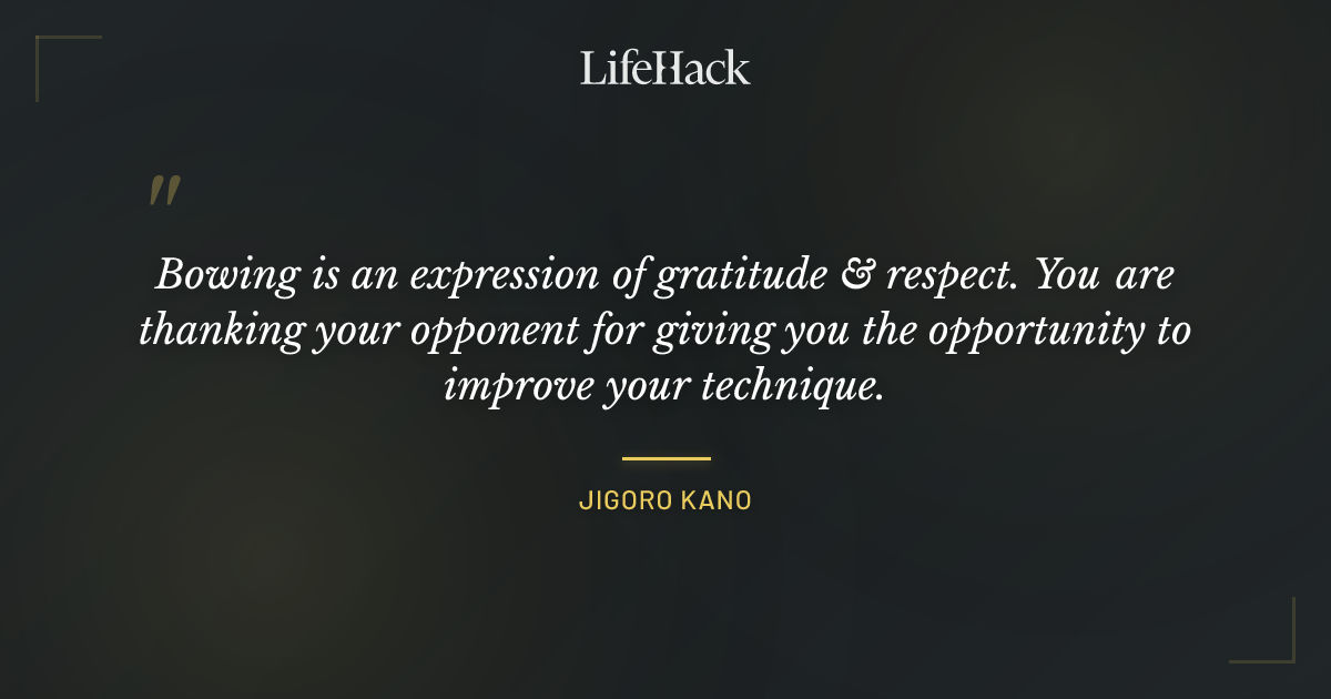 Quote by Jigoro Kano