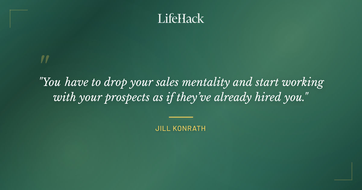 Quote by Jill Konrath