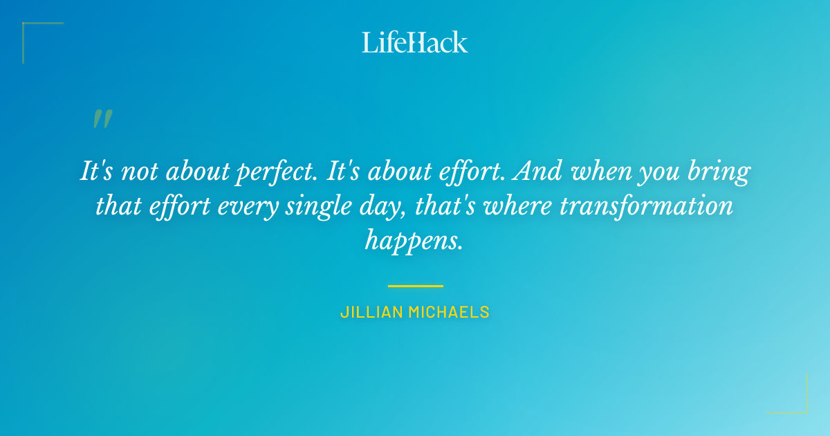 Quote by Jillian Michaels