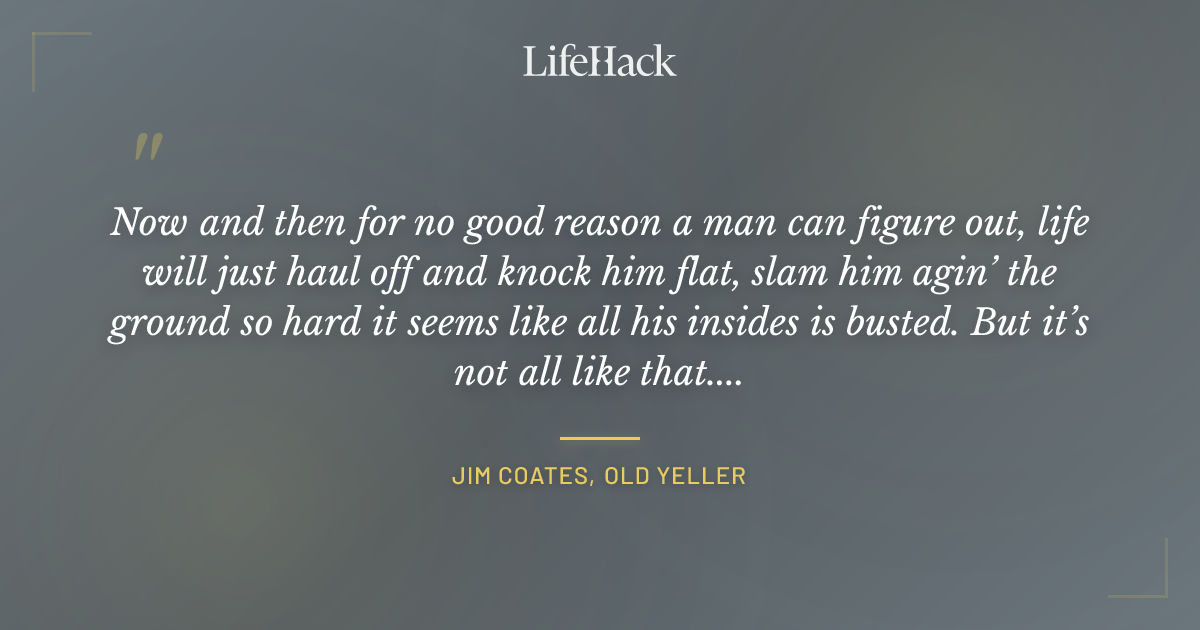 Quote by Jim Coates, Old Yeller