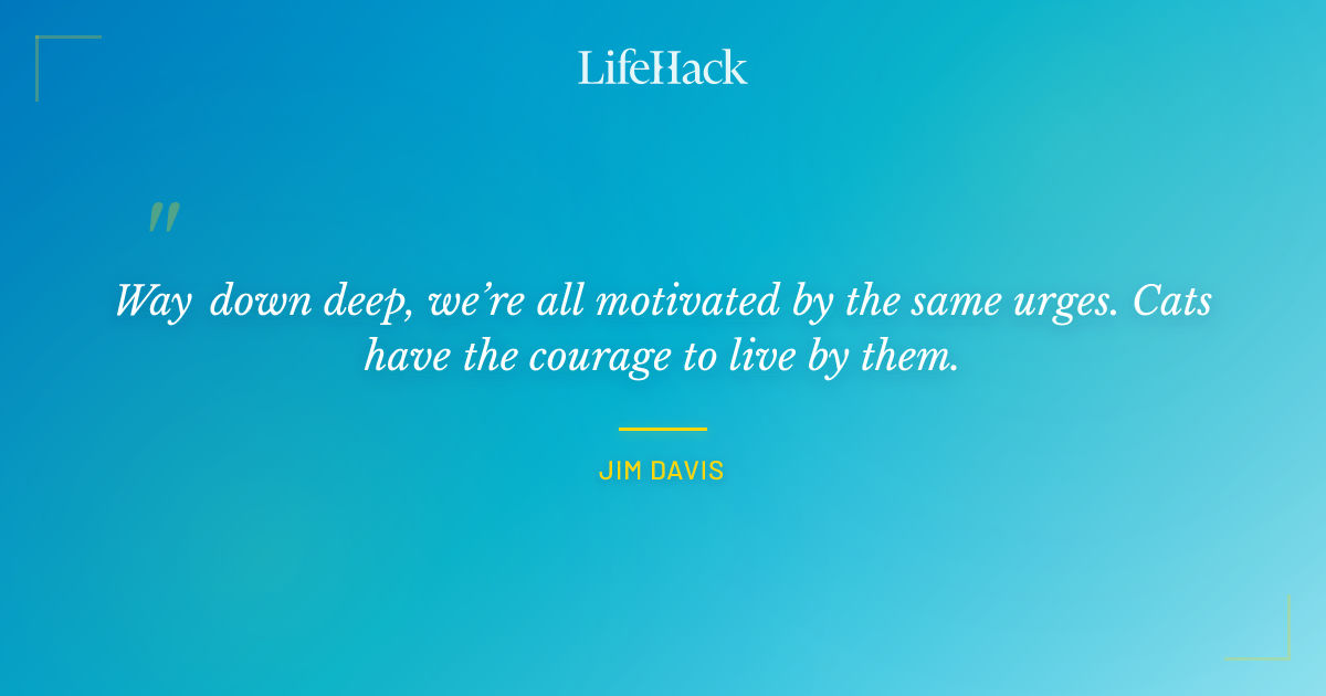 Quote by Jim Davis
