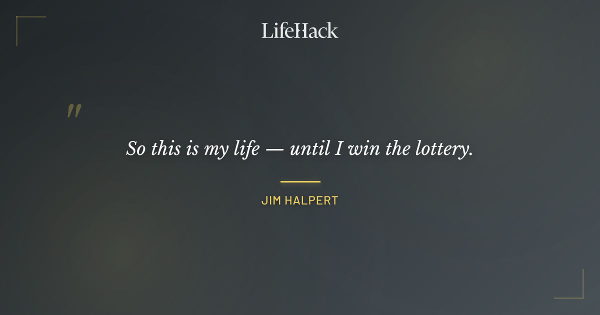 Quote by Jim Halpert