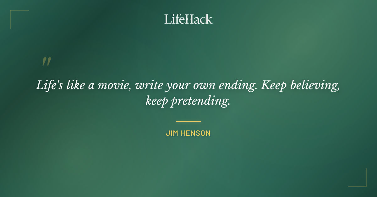 Quote by Jim Henson