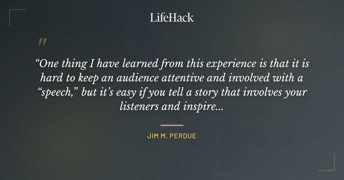 Quote by Jim M. Perdue
