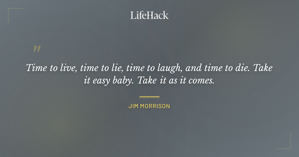 Quote by Jim Morrison
