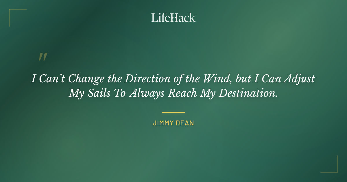 Quote by Jimmy Dean