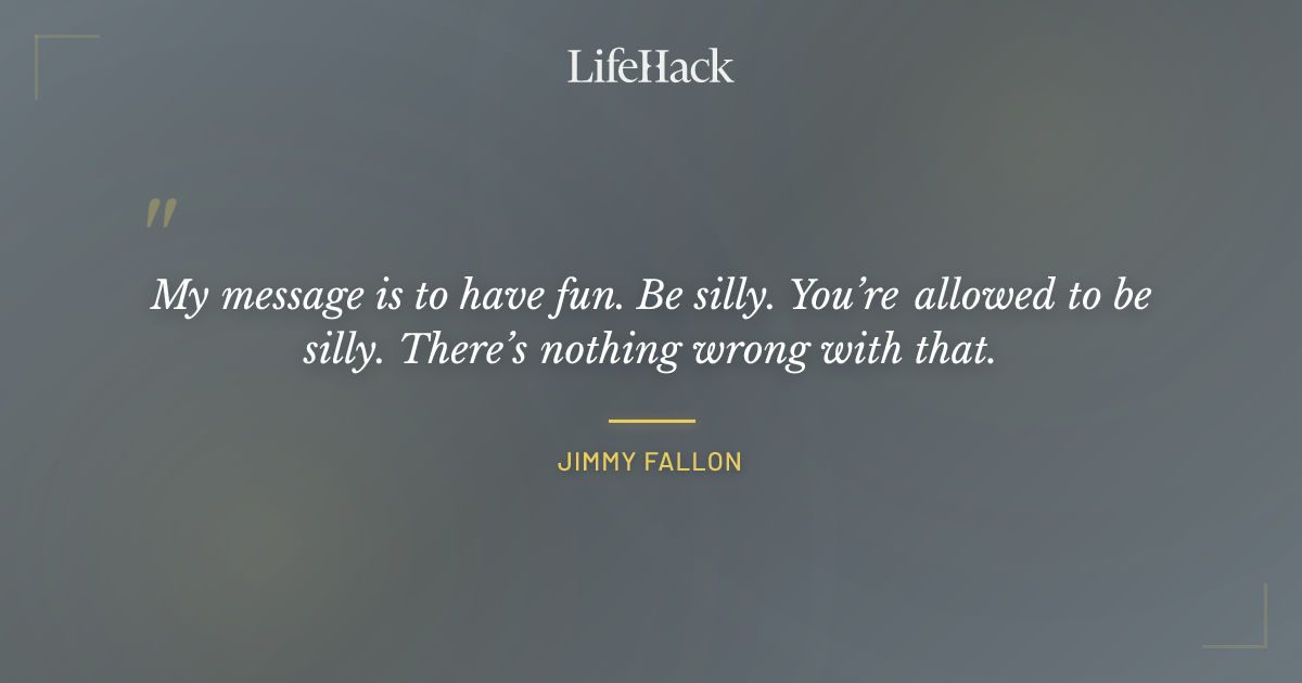 Quote by Jimmy Fallon