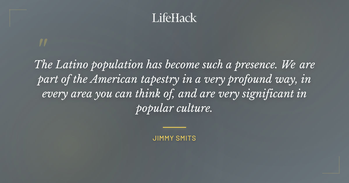 Quote by Jimmy Smits