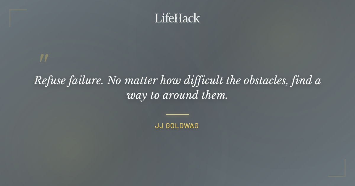 Quote by JJ Goldwag