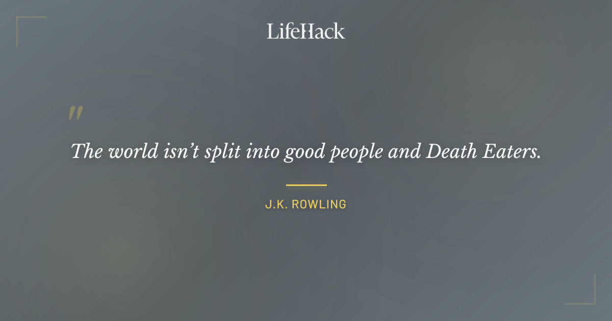 Quote by J.K. Rowling