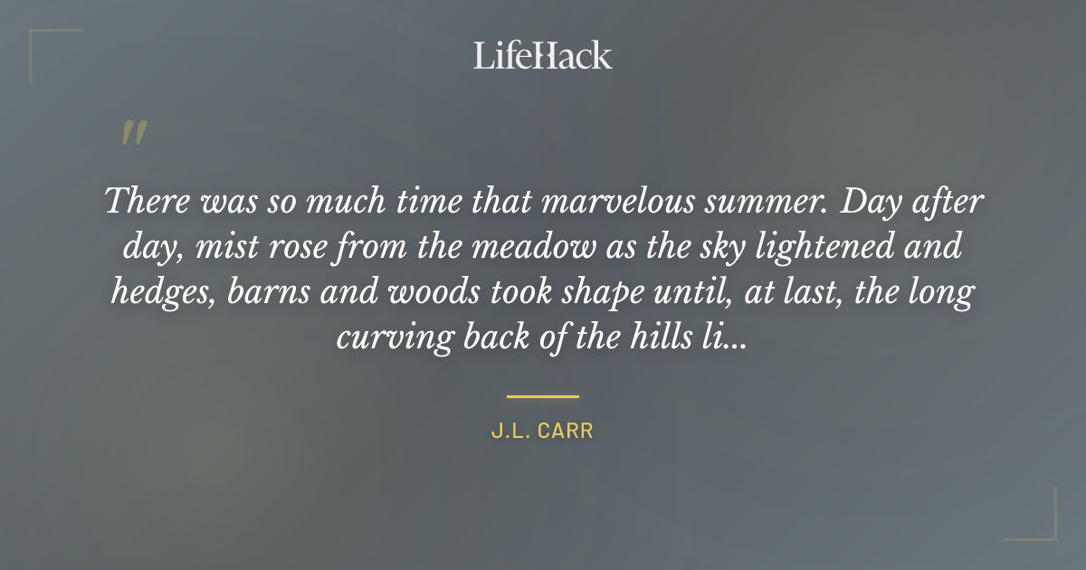 Quote by J.L. Carr