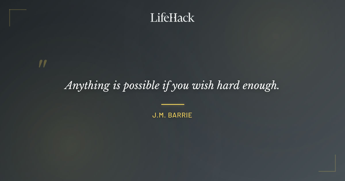 Quote by J.M. Barrie