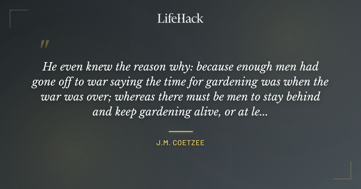 Quote by J.M. Coetzee