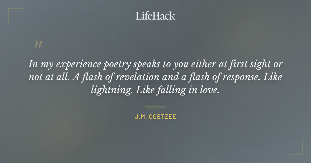 Quote by J.M. Coetzee