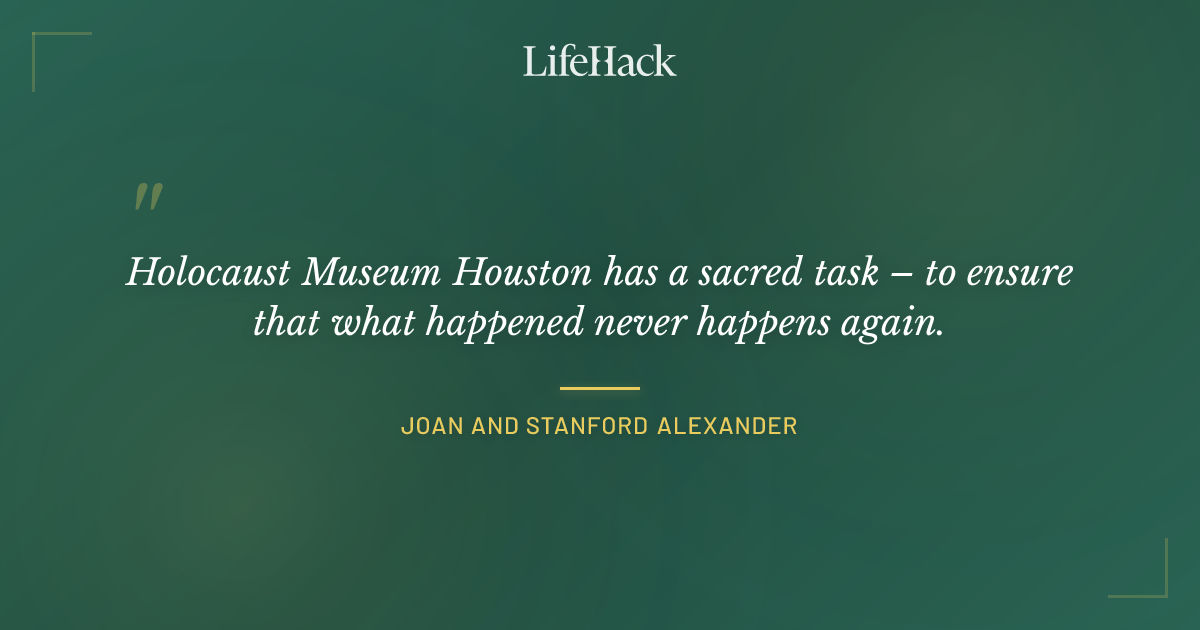 Quote by Joan and Stanford Alexander
