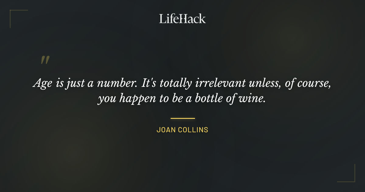 Quote by Joan Collins
