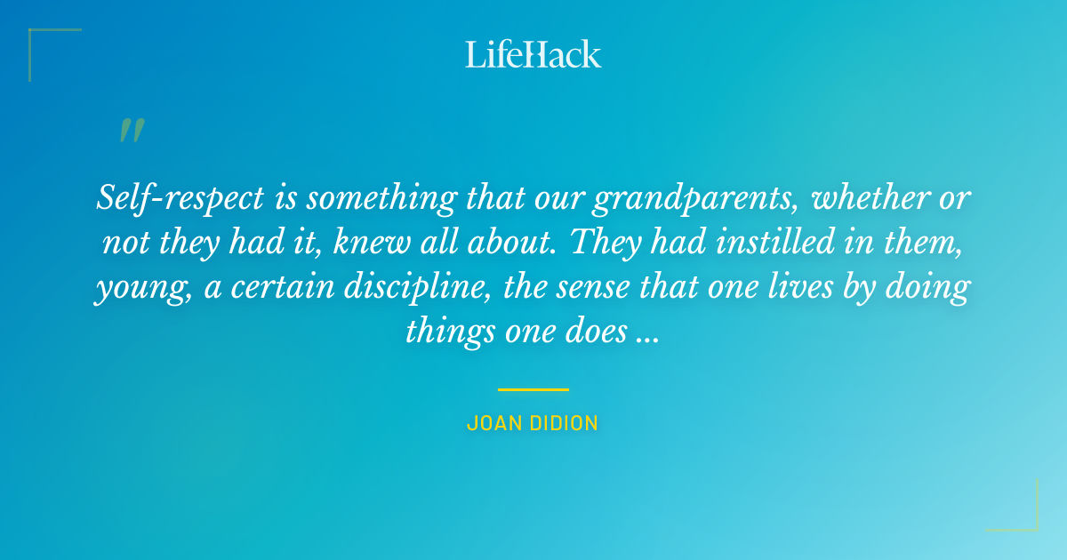 Quote by Joan Didion