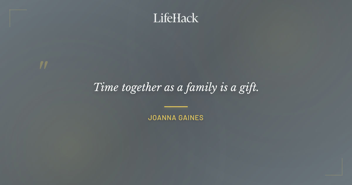 Quote by Joanna Gaines