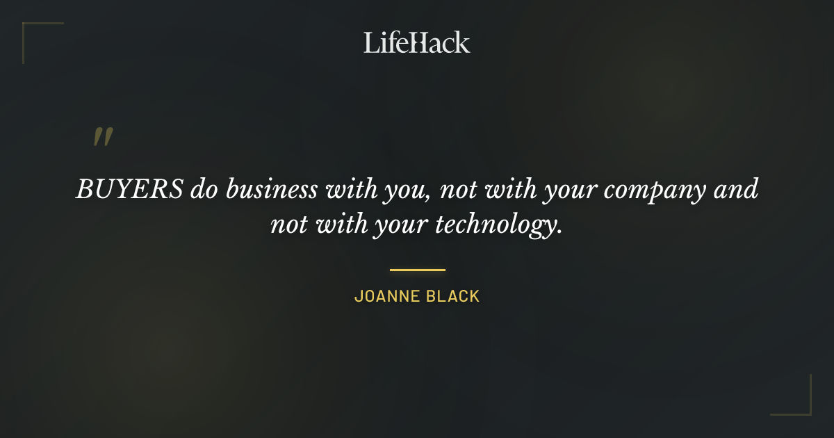 Quote by Joanne Black
