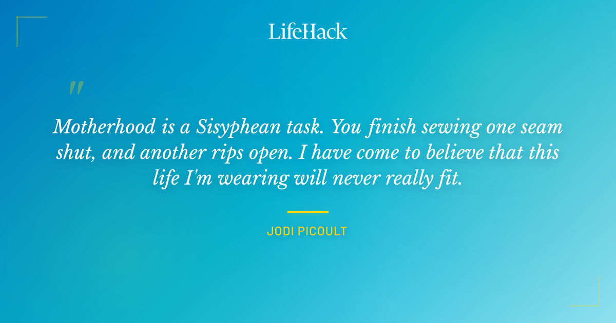 Quote by Jodi Picoult