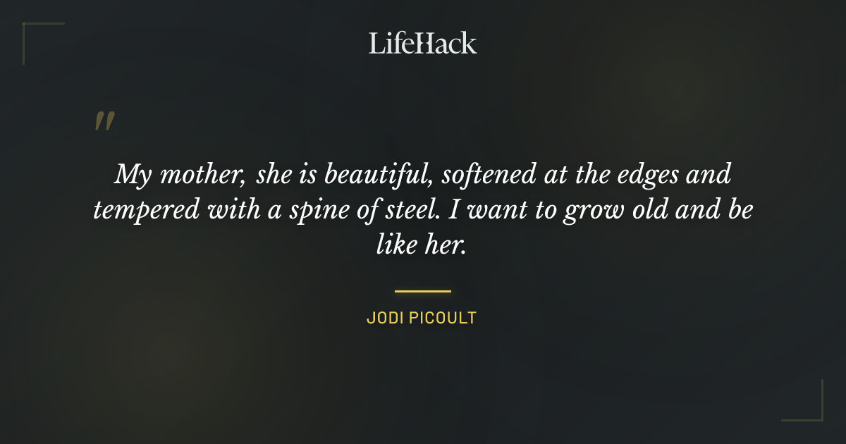 Quote by Jodi Picoult