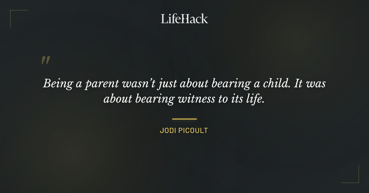 Quote by Jodi Picoult