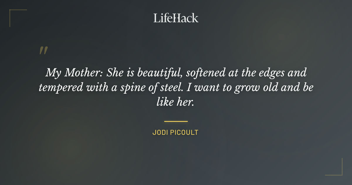 Quote by Jodi Picoult