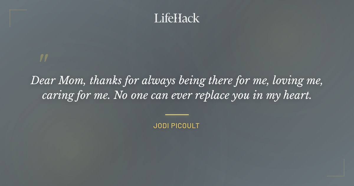 Quote by Jodi Picoult